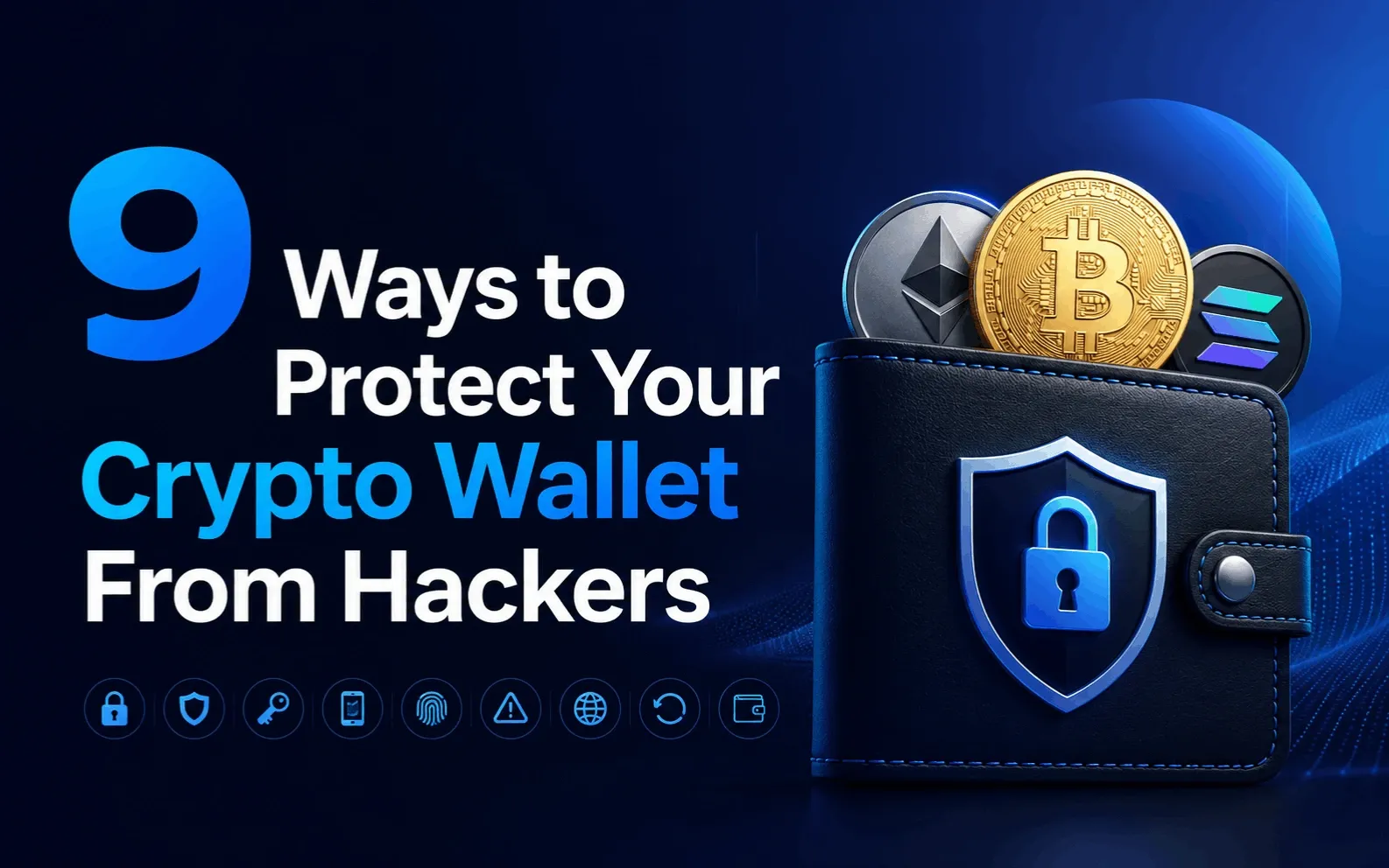 How to Protect Your Crypto Wallet From Hackers